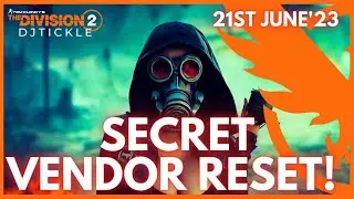 SECRET VENDOR RESET! CASSIE! 21ST JUNE 2023! THE DIVISION 2!
