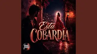 Esta cobardía