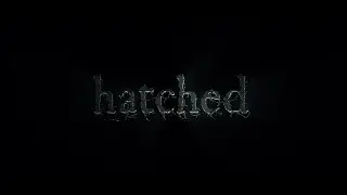 Hatched | Dylan Clark | 2021