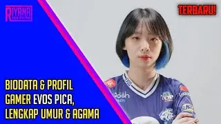 TERBARU! Biodata & Profil Gamer EVOS Pica, Lengkap Umur & Agama