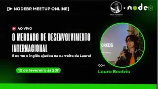 [▶️LIVE NODEBR] - Inglês Para Mercado De Desenvolvimento - Laura Beatris