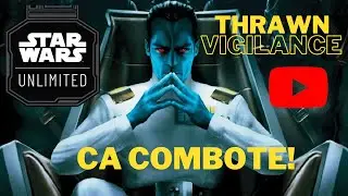 STAR WARS UNLIMITED.  THRAWN VIGILANCE GAMEPLAY