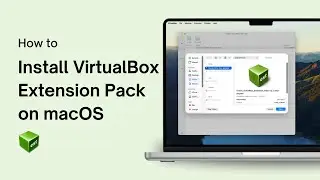 How to Install VirtualBox Extension Pack on macOS