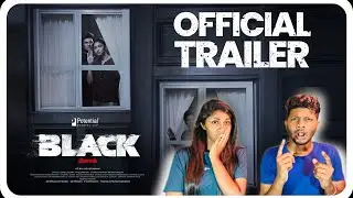 BLACK Official Trailer-Reaction | Jiiva, Priya Bhavani Shankar | Sam CS | KG Balasubramani