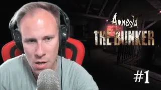 Amnesia: The Bunker - 1 - Добро пожаловать в бункер