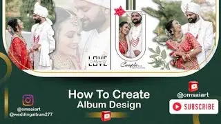 How To Create Wedding Album Designing Creative Sheet 12X36 in Photoshop Tutorial 2024-2025 New Video