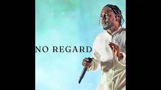 No Regard | Kendrick Lamar Type Beat