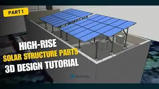 21kW Solar Structure Design in SketchUp Web  Rafter, Purlin, Column & Bracing Tutorial Part 1