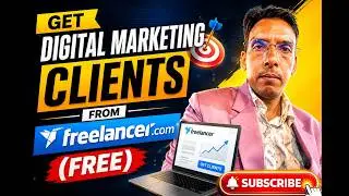 How to generate Digital Marketing Client Using Freelancer.com for Free in 2024.