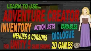 Adventure Creator Tutorial - Inventory  Variables  Menu and More