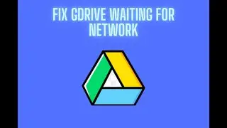 How to Fix Google Drive Waiting For WiFi Network Problem Solved