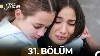 Hicran 31. Bölüm