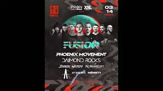 Fusion w/ Daimond Rocks & Phoenix Movement • HALL, Debrecen • 2023/03/14