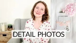 How To Photograph Wedding Details || Finding Good Backgrounds || Wedding Photography Tips