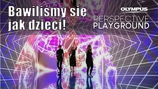 Plac zabaw dla fotografów | #OlympusPerspectivePlayground
