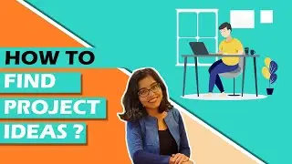How to find good project ideas? | Interview Project | ML Projects | Android Projects | Web Projects