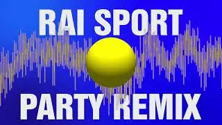 RAI SPORT (Party Rmx)