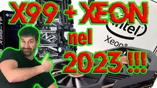 Huananzhi X99 + Xeon E5-2678 v3 + Radeon RX580 XFX nel 2023 - Assemblaggio e Benchmark