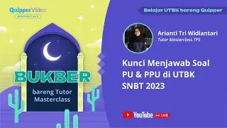 🔴Live Class BUKBER: Kunci Menjawab Soal PU & PPU di UTBK SNBT 2023