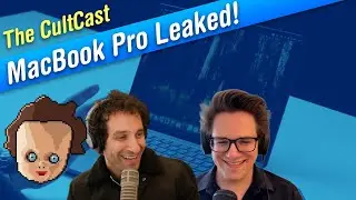 Leaked! — Here is the M4 MacBook Pro (CultCast #668)
