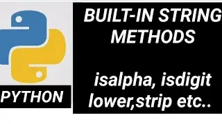 Python : Built-in String Methods , with examples