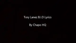 Tory lanez-B.I.D lyrics