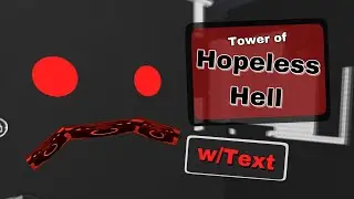 Tower of Hopeless Hell (ToHH) | JToH Mobile