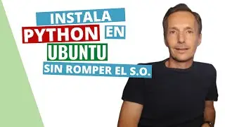 Instala PYTHON en UBUNTU fácilmente ¡SIN romper el S.O.!