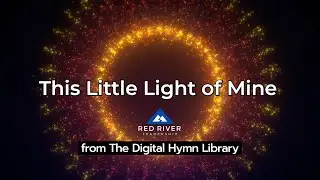 This Little Light Of Mine (Lyric Video)