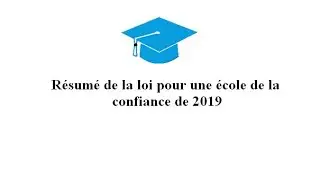 10.  Loi pour une école de la confiance de 2019