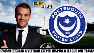 Can A Veteran Goalkeeper Inspire A League One Team? Football Manager 2022 Experiment