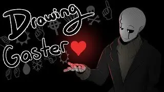 Drawing Gaster