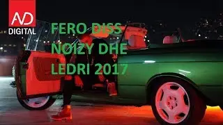FERO - BAKSHISH ( DISS NOIZY DHE LEDRIT 2017)
