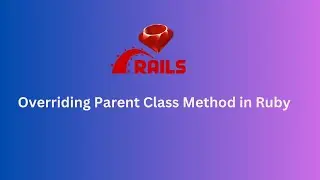 Overriding parent class methods in Ruby