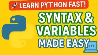 Python Fundamentals for Beginners: Learn Syntax & Variables