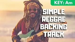 Easy Reggae Backing Track - A Minor | Play Along & Jam (Simple 4 Chord Song)