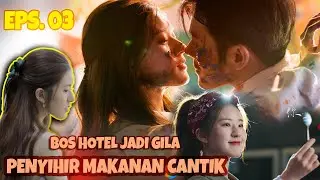 PENYIHIR MAKANAN MEMBUAT BOS HOTEL G1L4 - ALUR FILM / EPS.03