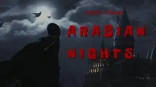 Arabian Nights | Harry Potter
