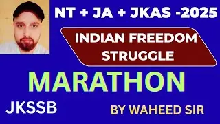 MARATHON-5 COMPLETE INDIAN FREEDOM STRUGGLE FOR VLW FAA JKSSB JKPSC BY WAHEED SIR #wsacademy