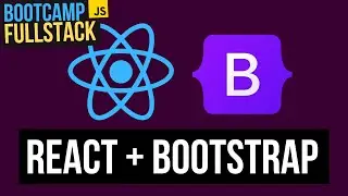 🎨 Cómo usar Bootstrap en tu aplicación de React ⚛️ - FullStack Bootcamp JavaScript