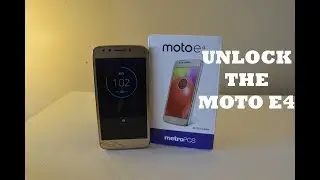 How to unlock the Motorola Moto E4 for any carrier