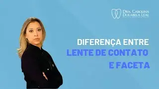 Lentes de contato X Facetas
