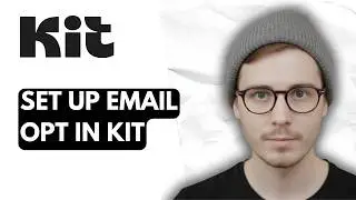 How To Set Up Email Opt In Kit [2026 Guide]