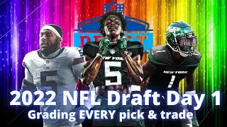 Grading EVERY first round 2022 NFL Draft pick and trade