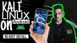 Kali NetHunter Rootless on Any Android (2025) | No Root Required