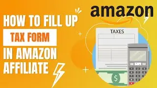 How to Fill Tax information in Amazon Associates in Hindi 2022 | Amazon Affiliate Program