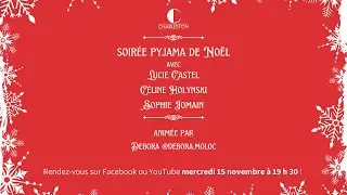 ✨ SOIRÉE PYJAMA DE NOËL CHARLESTON ✨