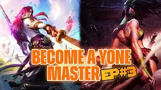 Become A Yone Master: Yone Vs AKALI Matchup Guide! (Episode 3) - League of Legends