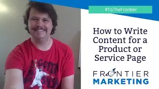How to Write Content for a Product or Service Page