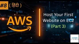 8. Host Your First Website on EC2 ( Part 3 )